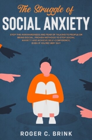 Cover of The Struggle of Social Anxiety