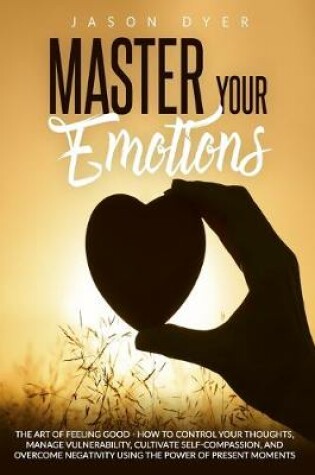 Cover of Master Your Emotions