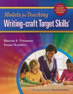 Book cover for Models for Teaching Writing-Craft Target Skills (Second Edition)