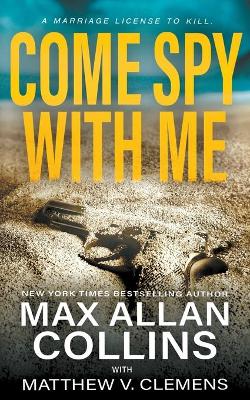 Book cover for Come Spy With Me