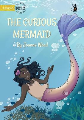 Book cover for The Curious Mermaid - Our Yarning