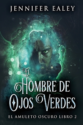 Book cover for El Hombre de Ojos Verdes