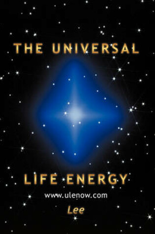 Cover of The Universal Life Energy