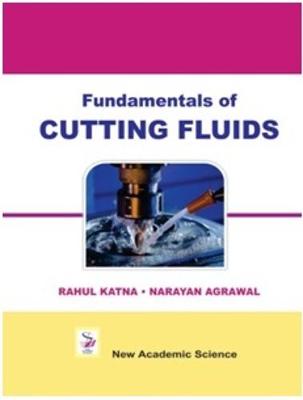 Book cover for Fundamentals of CUTTING FLUIDS