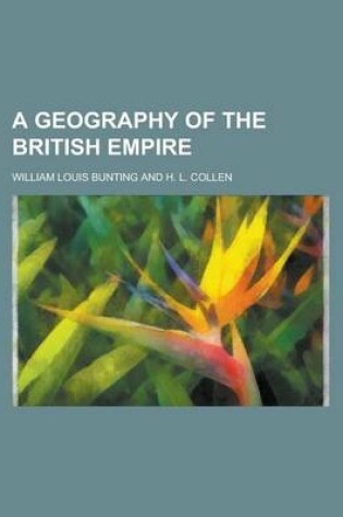 Cover of A Geography of the British Empire