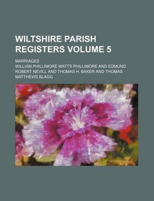 Book cover for Wiltshire Parish Registers Volume 5; Marriages