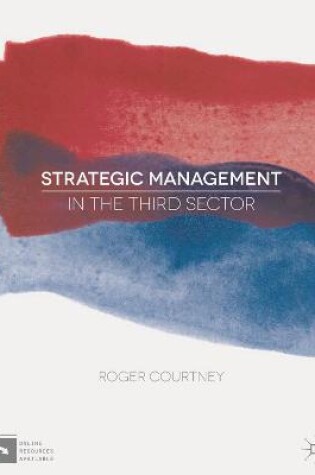 Cover of Strategic Management in the Third Sector