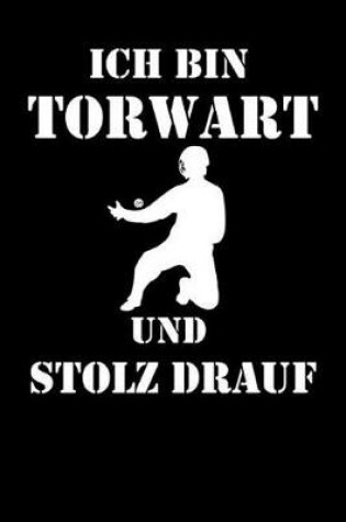 Cover of Ich Bin Torwart Und Stolz Drauf