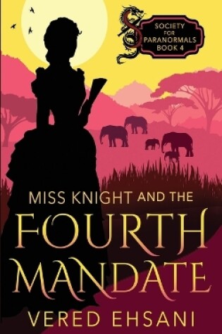Cover of Miss Knight and the Fourth Mandate
