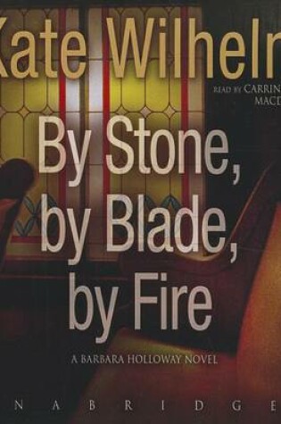 Cover of By Stone, by Blade, by Fire