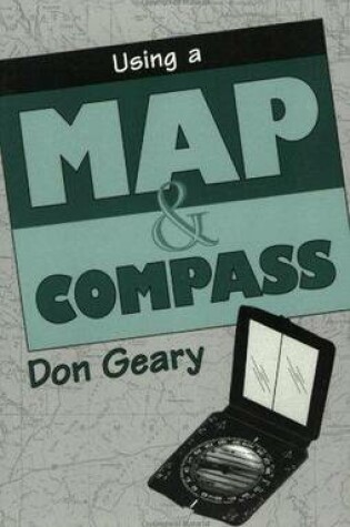 Cover of Using a Map & Compass