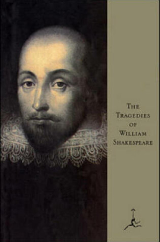 Cover of The Tragedies of Shakespeare the Tragedies of Shakespeare the Tragedies of Shakespeare