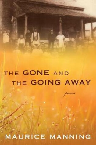 Cover of Gone and the Going Away