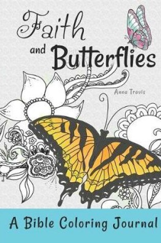 Cover of Faith and Butterflies, A Bible Coloring Journal