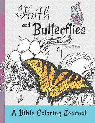 Cover of Faith and Butterflies, A Bible Coloring Journal