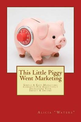 Book cover for This Little Piggy Went Marketing