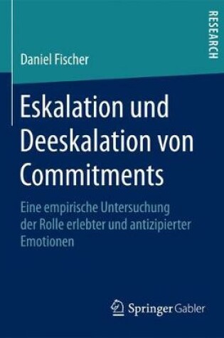 Cover of Eskalation und Deeskalation von Commitments