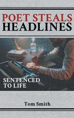 Book cover for Poet Steals Headlines