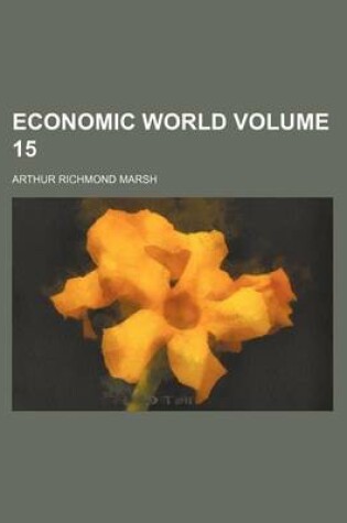 Cover of Economic World Volume 15