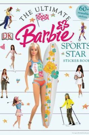 Cover of Barbie™ Ultimate Sports Star Sticker Book