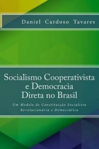 Cover of Socialismo Cooperativista e Democracia Direta no Brasil