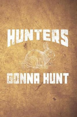 Book cover for Hunters Gonna Hunt