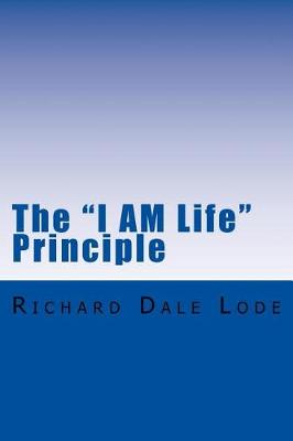 Book cover for The I AM Life Principle