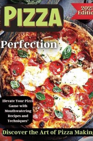 Cover of Pizza Perfection