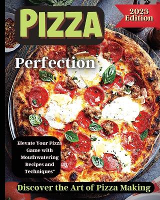 Book cover for Pizza Perfection