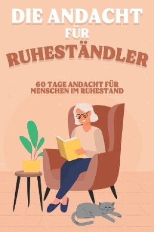 Cover of Die Andacht f�r Ruhest�ndler