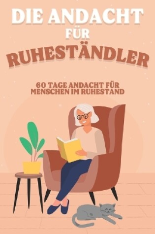 Cover of Die Andacht für Ruheständler