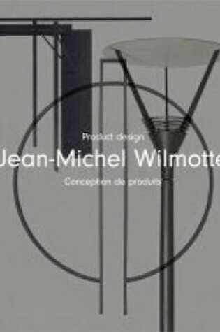 Cover of Jean-Michel Wilmotte: Product Design