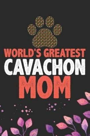 Cover of World's Greatest Cavachon Mom