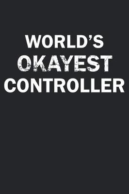 Book cover for World's Okayest Controller