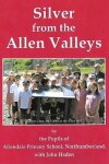 Book cover for Silver from the Allen Valleys