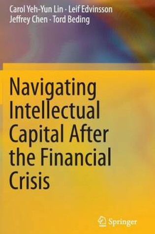 Cover of Navigating Intellectual Capital After the Financial Crisis