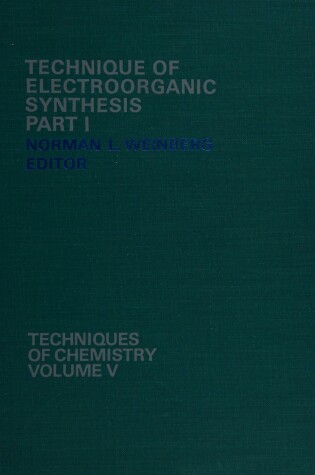 Cover of Technique of Electroorganic Synthesis