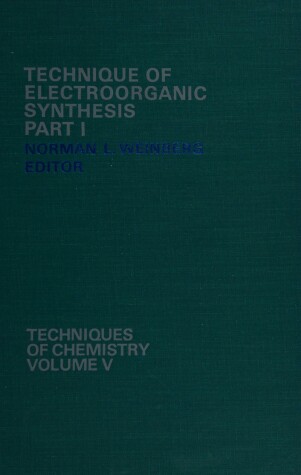 Book cover for Technique of Electroorganic Synthesis