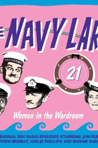 Cover of Navy Lark, The Volume 21 - Women In The Wardroom