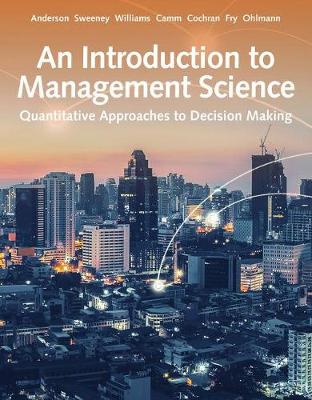 Book cover for An Introduction to Management Science : Quantitative Approach