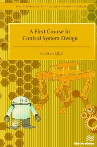 Cover of A First Course in Control System Design