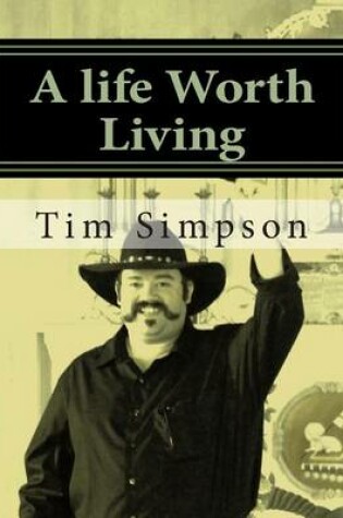 Cover of A life Worth Living
