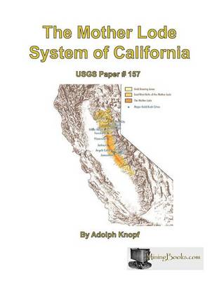 Book cover for The Mother Lode System of California