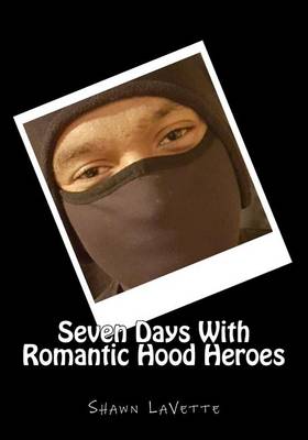 Cover of Seven Days with Romantic Hood Heroes