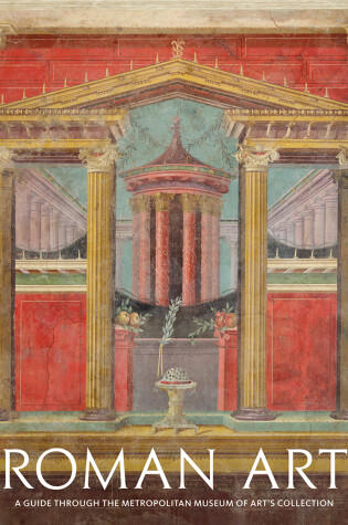 Cover of Roman Art: A Guide through The Metropolitan Museum of Art's Collection