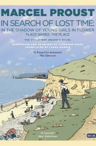 Cover of In the Shadow of Young Girls in Flower (Place Names: The Place) (Graphic Novel)