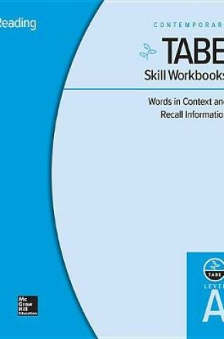 Cover of Tabe Skill Workbooks Level A: Words in Context and Recall Information - 10 Pack