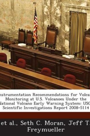 Cover of Instrumentation Recommendations for Volcano Monitoring at U.S. Volcanoes Under the National Volcano Early Warning System