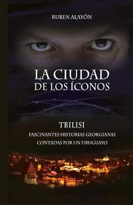 Cover of La Ciudad de Los Iconos