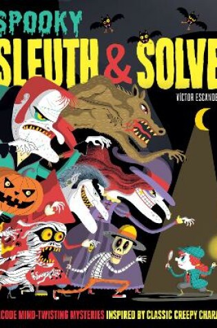 Cover of Sleuth & Solve: Spooky